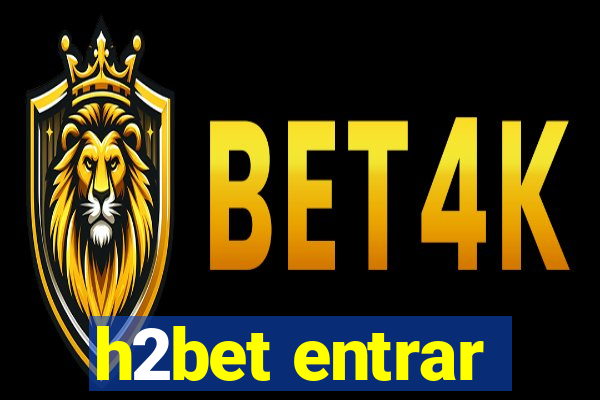 h2bet entrar